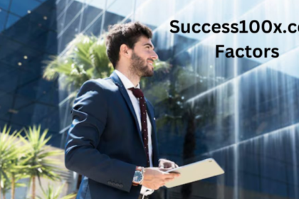 Success100x.com Factors: Essential for Business Growth