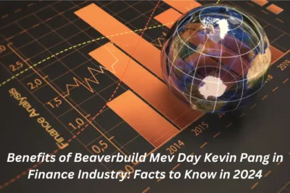 Benefits of Beaverbuild Mev Day Kevn Pang in Finance Industry: Facts to Know in 2024