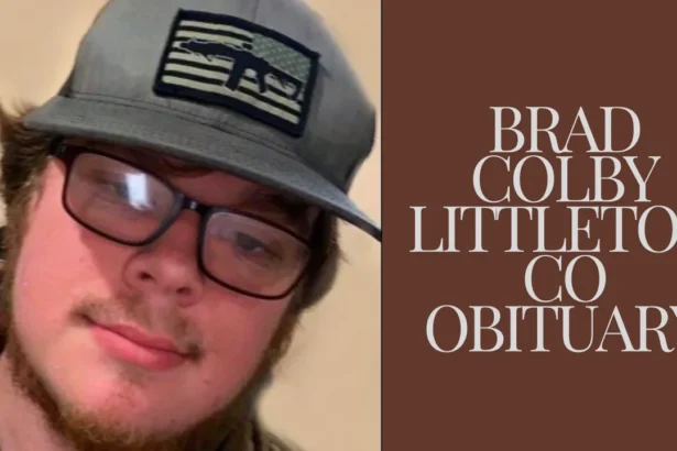 Brad Colby Littleton CO Obituary: A Tribute to a Life Well Lived