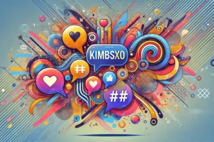 What’s the Buzz About Kimbsxo? Let’s Break It Down