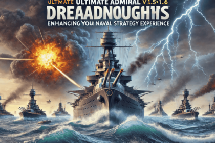 Ultimate Admiral Dreadnoughts v1.5.1.6 Trainer: Tips for Maximizing In-Game Advantages